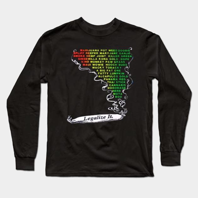 Legalize Long Sleeve T-Shirt by Diamondkitten